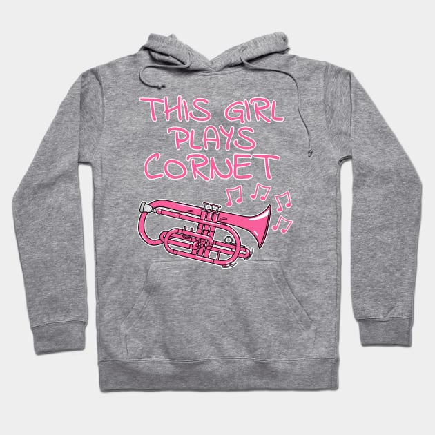 This Girl Plays Cornet, Female Cornetist, Brass Musician Hoodie by doodlerob